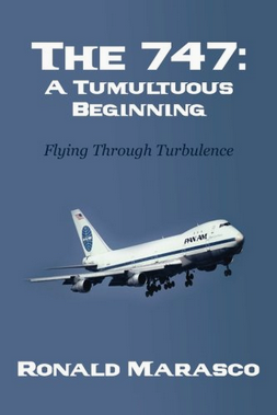 747 A Tumultuous Beginning by Ron Marasco