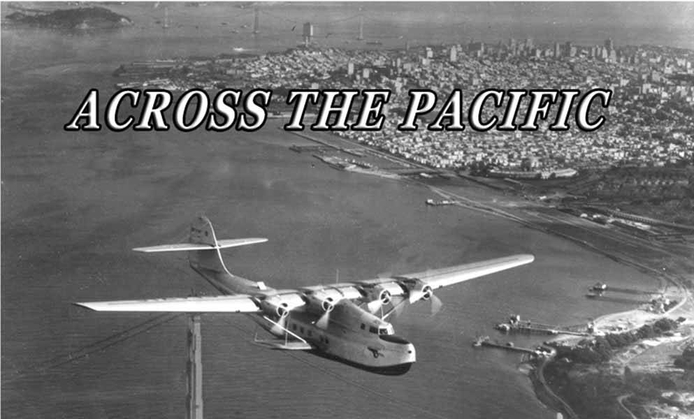 Across the Pacific documentary